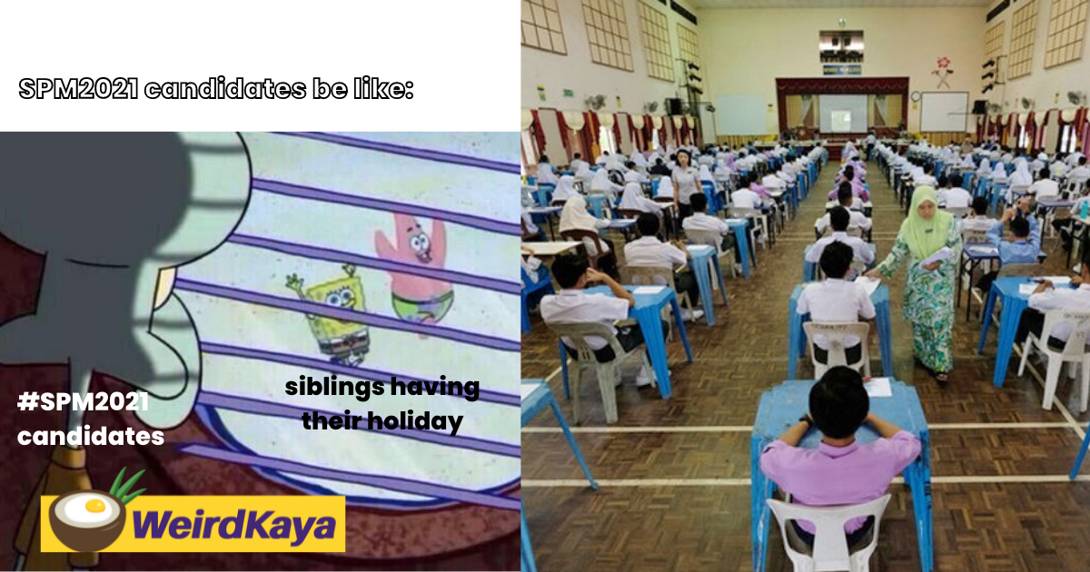 Here are 8 funny #SPM2021 memes to cheer you up!